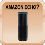 Lohnt sich Amazon Echo