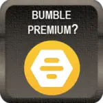 Für wen lohnt sich Bumble Premium